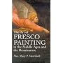The Art of Fresco Painting in the Middle Ages and the Renaissance