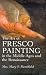 The Art of Fresco Painting in the Middle Ages and the Renaissance