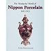 The Wonderful World of Nippon Porcelain, 1891-1921