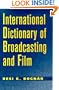 International Dictionary of Broadcasting and Film