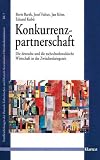 Konkurrenzpartnerschaft - Boris Barth, Josef Faltus, Jan Kren