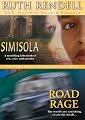 Ruth Rendell Mysteries - Simisola / Road Rage