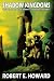Book Robert E. Howard's Weird Works Volume 1: Shadow Kingdoms (Weird Works of Robert E. Howard)