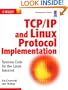 TCP/IP & Linux Protocol Implementation: Systems Code for the Linux Internet