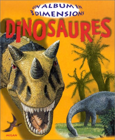 Dinosaures : Un album en 3 dimensions