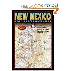 Benchmark New Mexico Road & Recreation Atlas, 10th Anniversary Edition (Benchmark Map: New Mexico Road & Recreation Atlas)