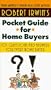 Robert Irwin's Pocket Guide for Home Buyers: 101 Questions and Answers for Every Home Buyer
