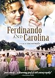 Ferdinando and Carolina