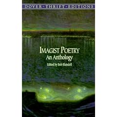 Imagist Poetry: An Anthology (Dover Thrift Editions)