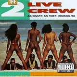 As Nasty As They Wanna Be