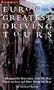 Frommer's Europe's Greatest Driving Tours