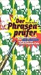 Der Phrasenpr�fer. Szenen aus dem Leben von Wau Holland, Mitbegr�nder des Chaos Computer Club