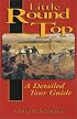 Little Round Top: A Detailed Tour Guide