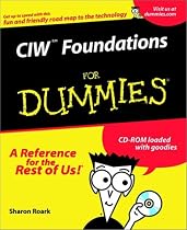 CIW Foundations for Dummies (For Dummies (Computers))