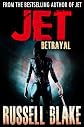 JET II - Betrayal (JET #2)