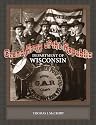 Grand Army Of The Republic: Department Of Wisconsin