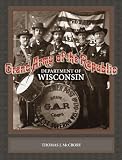 Grand Army Of The Republic: Department Of Wisconsin