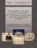Mehrtens (William) v. Protective Committee for Independent Stockholders of TMT Trailer Ferry, Inc. U.S. Supreme Court Transcript of Record with Supporting Pleadings