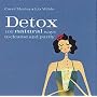 Detox: 100 Natural Ways to Cleanse and Purify (Handbag Hints)