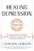 Books : Healing Depression: A Holistic Guide