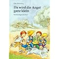 Da wird die Angst ganz klein: Mutmachgeschichten