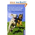 Verhaltensbiologie f�r Hundehalter: Das Praxisbuch
