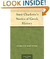 Aunt Charlotte's Stories of Greek History