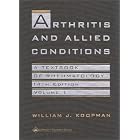 Arthritis and Allied Conditions: A Textbook of Rheumatology (2 Volume Set) by William J Koopman