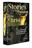  : Stories Of The Passion  Of Christ