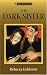 The Dark Sister (Library of American Fiction)