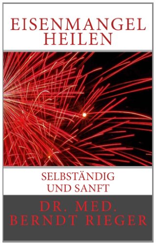 Produkt-Bild: Eisenmangel heilen. Selbst&auml;ndig und sanft