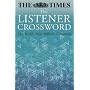 The "Times" Listener Crossword: Bk. 1 (Crossword)