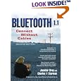 Bluetooth 1.1: Connect Without Cables (2nd Edition)