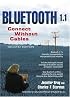 Bluetooth 1.1: Connect Without Cables (2nd Edition)