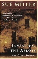 Inventing the Abbotts and Other Stories