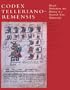 Codex Telleriano-Remensis: Ritual, Divination, and History in a Pictorial Aztec Manuscript