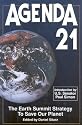 Agenda 21: The Earth Summit Strategy to Save Our Planet
