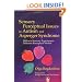 Sensory Perceptual Issues in Autism and Asperger Syndrome: Different Sensory Experiences, Different Perceptual Worlds