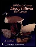 10 Wire and Canvas Decoy Patterns for Carvers