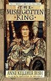 The Misbegotten King (The Power and the Pattern)