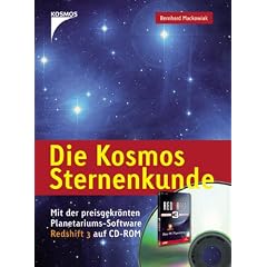 Die Kosmos Sternenkunde. Mit CD-ROM: Mit der preisgekr�nten Planetariums-Software Redshift 3