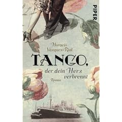 Tango, der dein Herz verbrennt: Roman