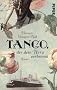 Tango, der dein Herz verbrennt: Roman