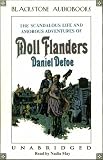 The Scandalous Life And Amorous Adventures Of Moll Flanders, By Daniel Defoe, Unabridged 9 Audio Cassettes, 14 Hours, Read By Nadia May