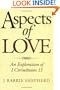 Aspects of Love: An Exploration of 1 Corinthians 13