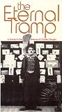 Charlie Chaplin: Eternal Tramp