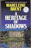 Heritage of Shadows