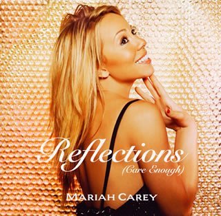 Mariah Carey - Reflections (Care Enough) - Zortam Music