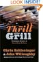 The Thrill of the Grill: Techniques, Recipes, & Down-Home Barbecue