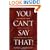 You Can't Say That!: The Growing Threat to Civil Liberties from Antidiscrimination Laws